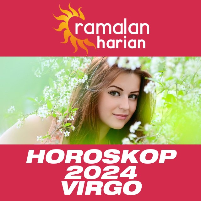 Horoskop tahunan 2024 untuk Virgo