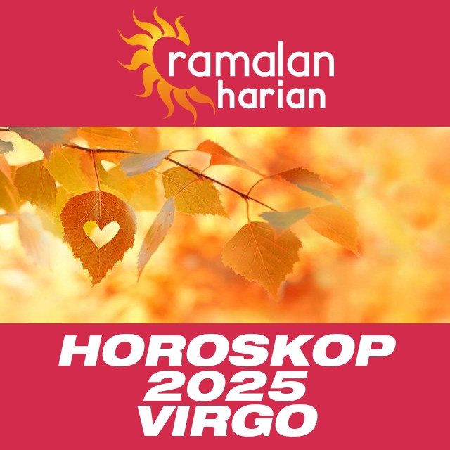 Horoskop tahunan 2025 untuk Virgo