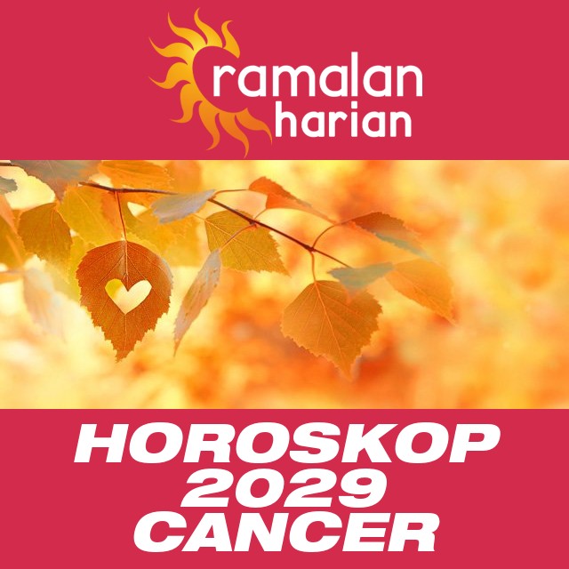 Horoskop tahunan 2029 untuk Cancer