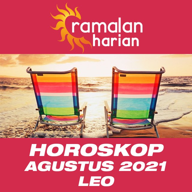 Horoskop bulanan untuk bulan  untukAgustus 2021 untuk Leo