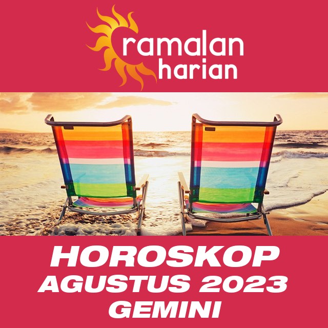 Horoskop bulanan untuk Agustus 2023 untuk Gemini