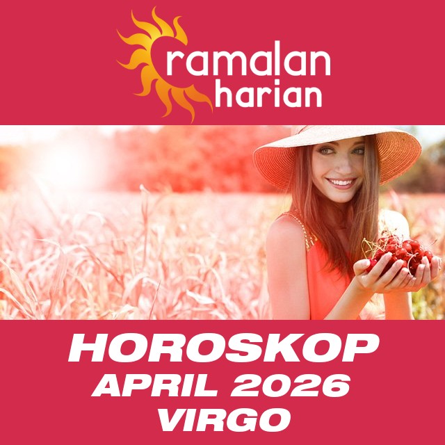 Horoskop bulanan untuk April 2026 untuk Virgo