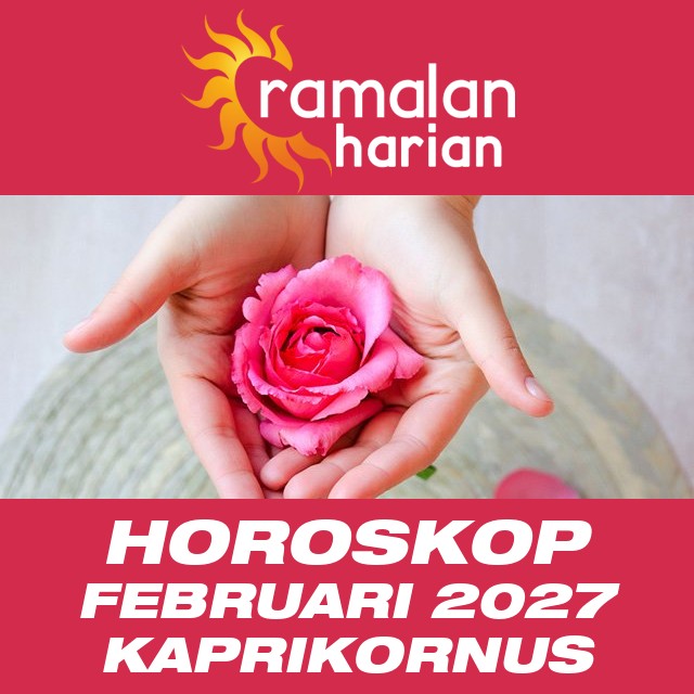 Horoskop bulanan untuk Februari 2027 untuk Kaprikornus