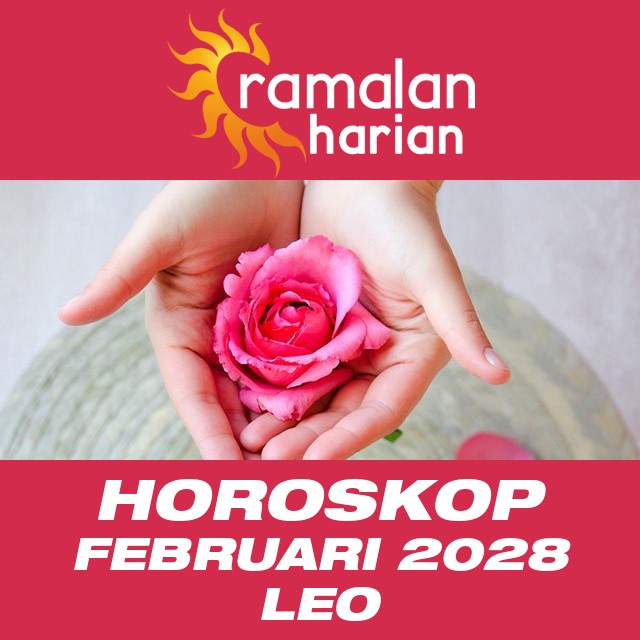 Horoskop bulanan untuk Februari 2028 untuk Leo