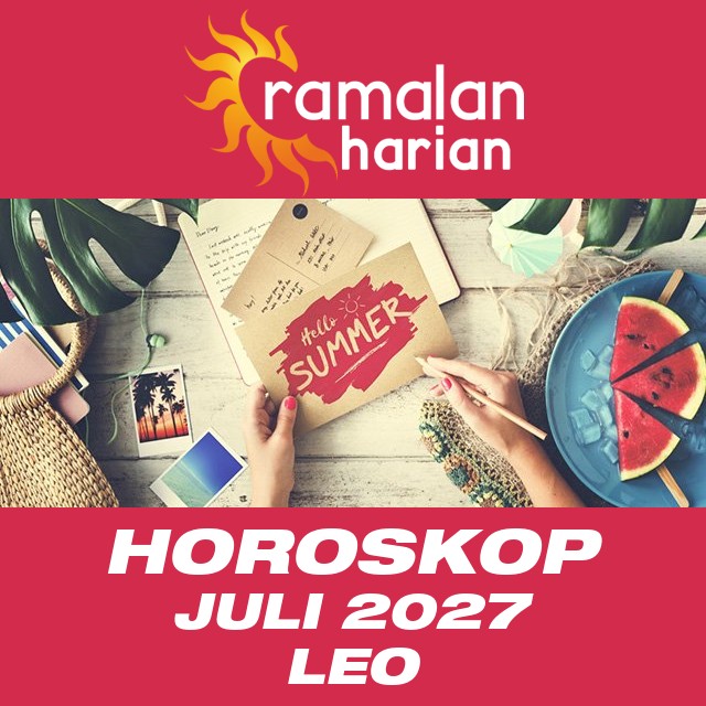 Horoskop bulanan untuk Juli 2027 untuk Leo