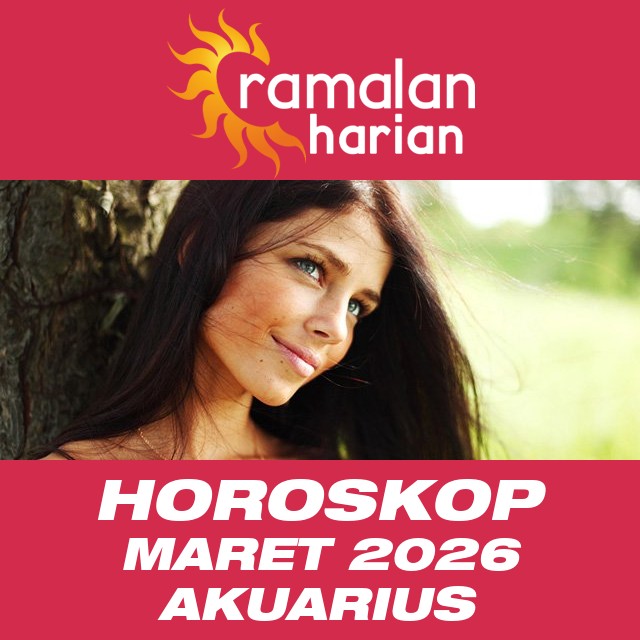 Horoskop bulanan untuk Maret 2026 untuk Akuarius