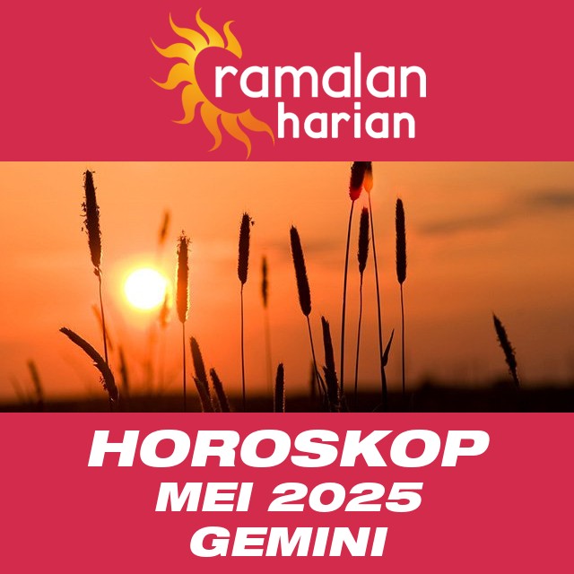 Horoskop bulanan untuk bulan  untukMei 2025 untuk Gemini
