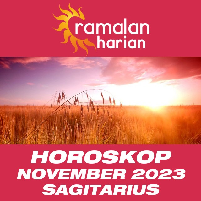 Horoskop bulanan untuk November 2023 untuk Sagitarius