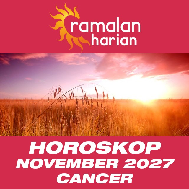 Horoskop bulanan untuk November 2027 untuk Cancer