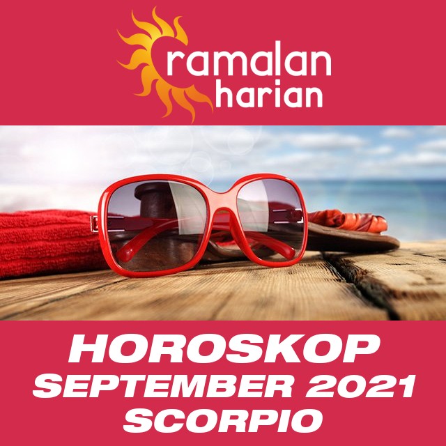 Horoskop bulanan untuk bulan  untukSeptember 2021 untuk Scorpio