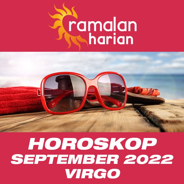 Horoskop bulanan untuk bulan  untukSeptember 2022 untuk Virgo