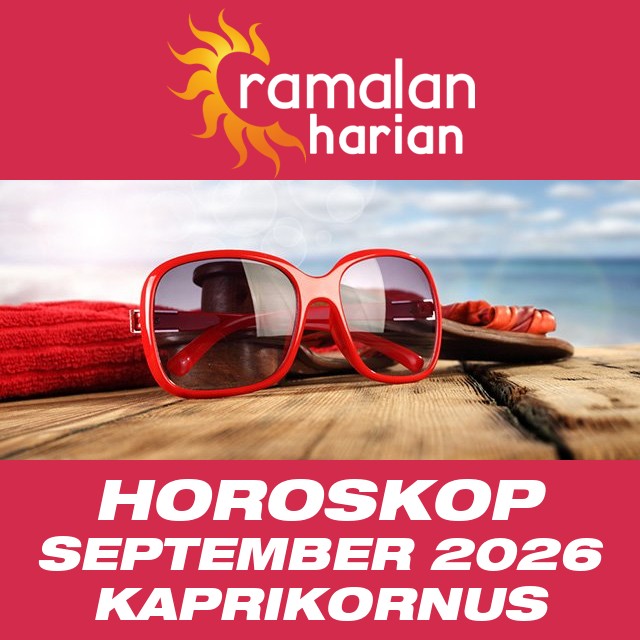 Horoskop bulanan untuk September 2026 untuk Kaprikornus