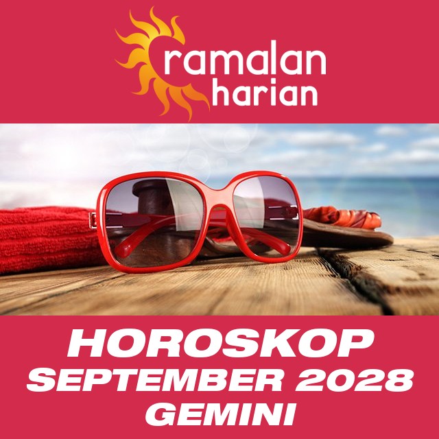 Horoskop bulanan untuk September 2028 untuk Gemini