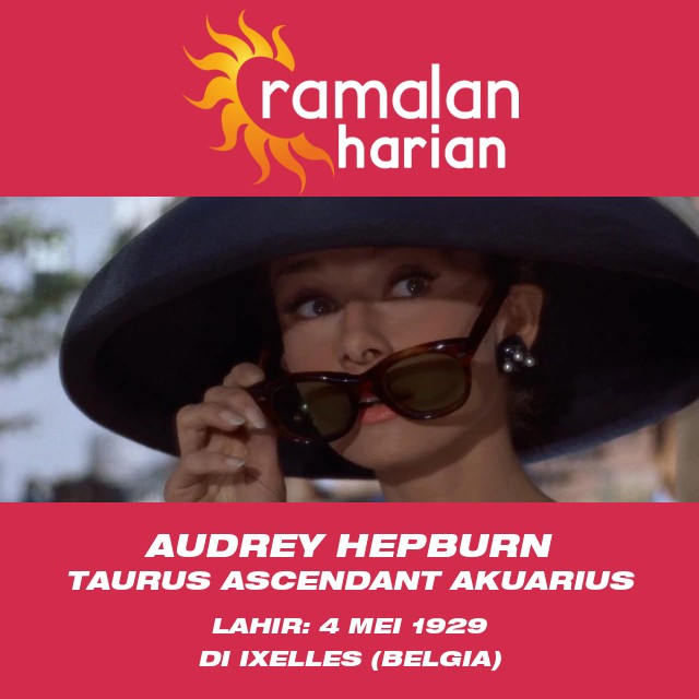 Audrey Hepburn: Ikon Zodiak Taurus