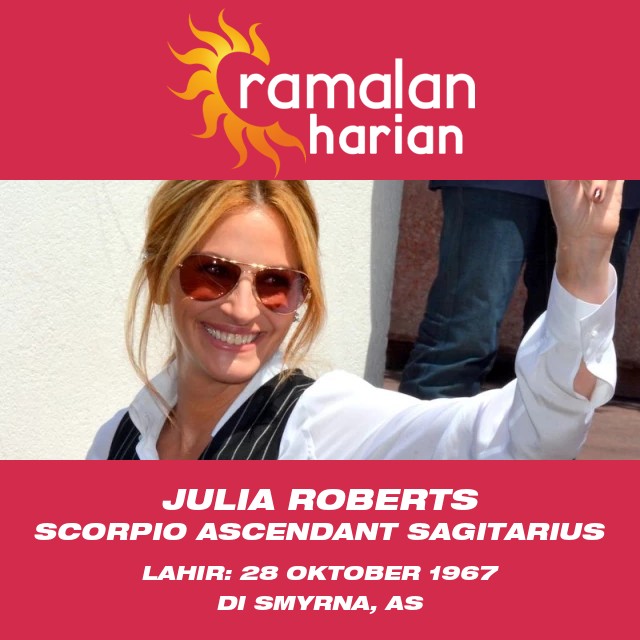 Insight Astrologi Scorpio Julia Roberts: Karakter, Kepribadian, dan Ramalan 2023