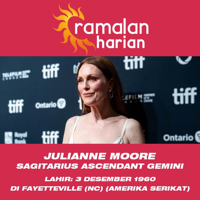 Julianne Moore: Menyelami Astrologi Sagitariusnya