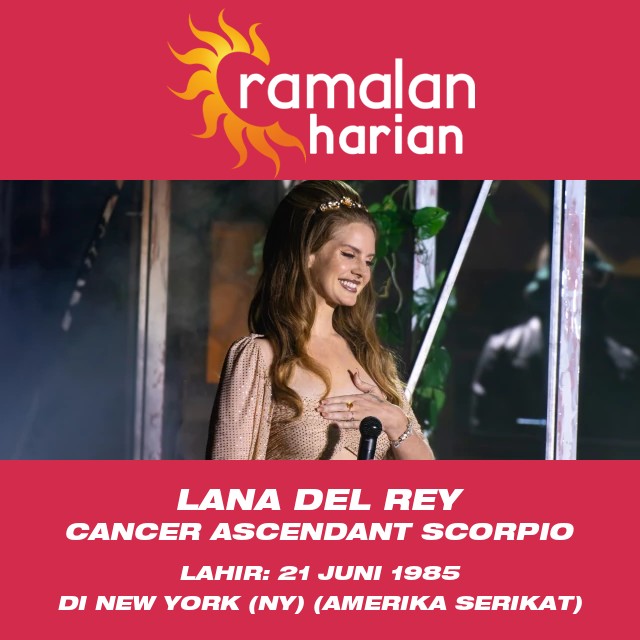 Astrologi Kanker Lana Del Rey: Fakta dan Rahasia yang Terungkap