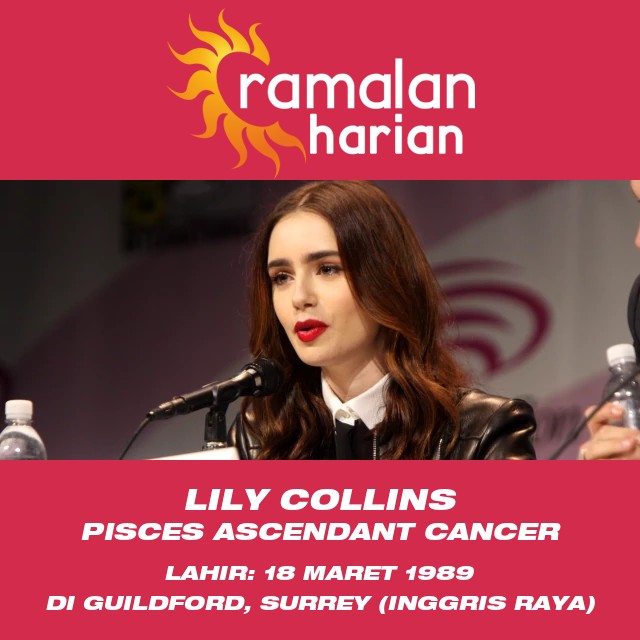 Lily Collins: Pemahaman Mendalam Seorang Bintang Pisces