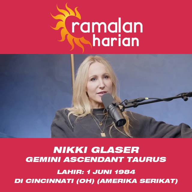 Penjelasan Astrologi untuk Gemini oleh Nikki Glaser