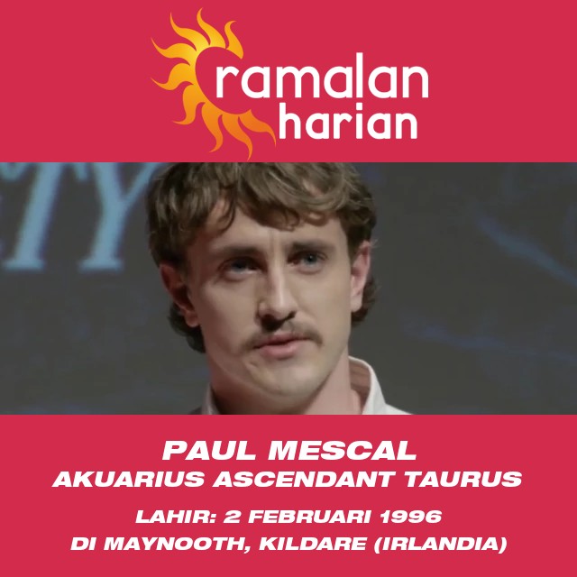 Insights Astrologi untuk Aquarius Paul Mescal