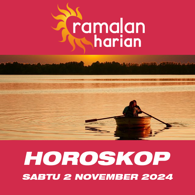 Prakiraan horoskop harian dari Sabtu 2 November 2024