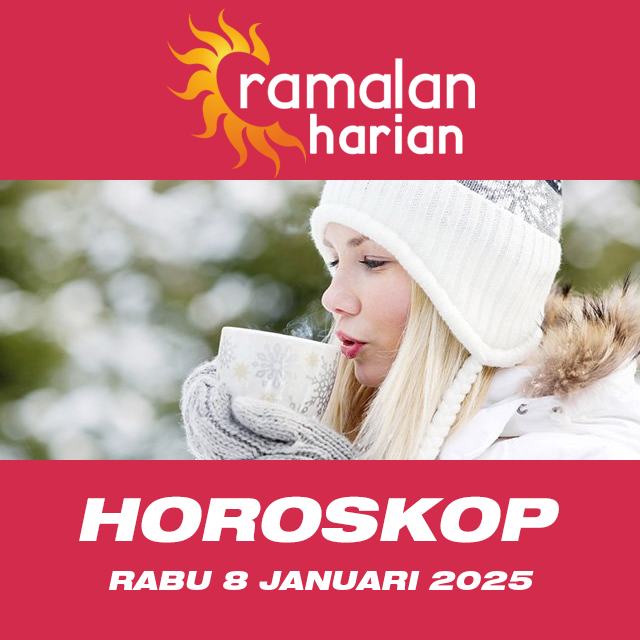 Prakiraan horoskop harian dari Rabu 8 Januari 2025