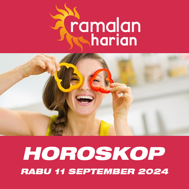 Prakiraan horoskop harian dari Rabu 11 September 2024