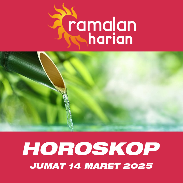 Prakiraan horoskop harian dari Jumat 14 Maret 2025