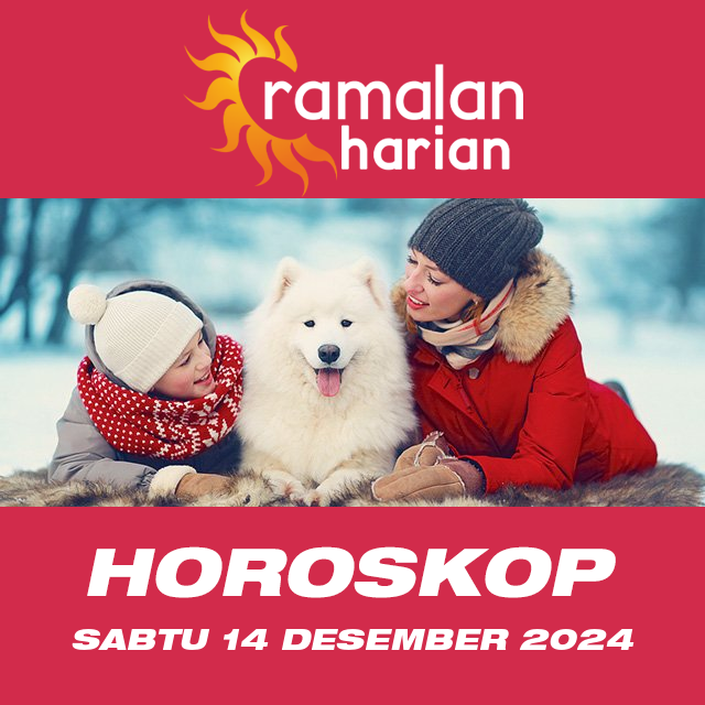 Prakiraan horoskop harian dari Sabtu 14 Desember 2024